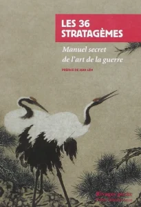 Couverture du livre : Les 36 stratagèmes, manuel secret de l’art de la guerre