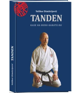 Couverture du livre : Tanden – Kase Ha Budo Karate-Do – Velibor Dimitrijević.
